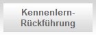 Kennenlern- 
 Rckfhrung